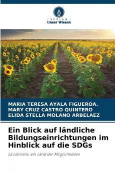 Ein Blick auf ländliche Bildungseinrichtungen im Hinblick auf die SDGs