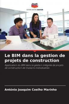Le BIM dans la gestion de projets de construction