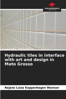 Hydraulic tiles in interface with art and design in Mato Grosso