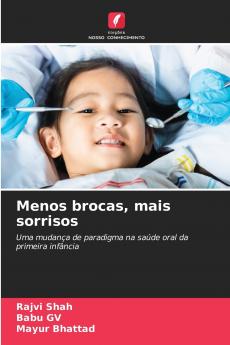 Menos brocas mais sorrisos