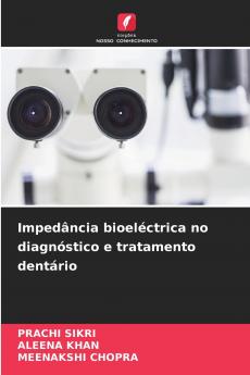 Impedância bioeléctrica no diagnóstico e tratamento dentário
