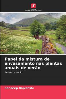Papel da mistura de envasamento nas plantas anuais de verão