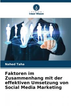 Faktoren im Zusammenhang mit der effektiven Umsetzung von Social Media Marketing
