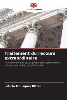 Traitement du recours extraordinaire