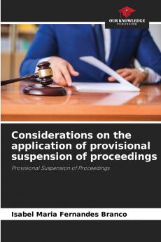Considerations on the application of provisional suspension of proceedings