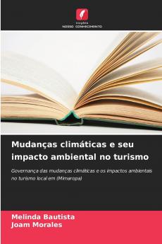 Mudanças climáticas e seu impacto ambiental no turismo