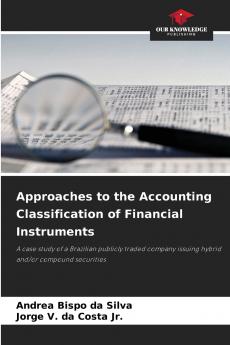 Approaches to the Accounting Classification of Financial Instruments