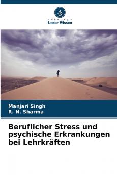 Beruflicher Stress und psychische Erkrankungen bei Lehrkräften