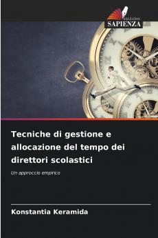 Tecniche di gestione e allocazione del tempo dei direttori scolastici