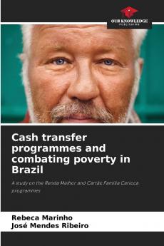Cash transfer programmes and combating poverty in Brazil