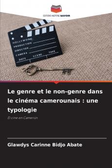 Le genre et le non-genre dans le cinéma camerounais