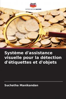 Système d'assistance visuelle pour la détection d'étiquettes et d'objets