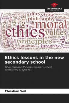 Ethics lessons in the new secondary school