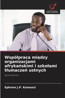 Współpraca między organizacjami afrykańskimi i szkołami tłumaczeń ustnych