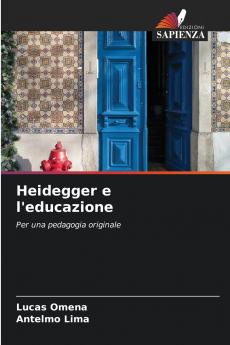 Heidegger e l'educazione