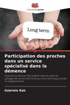Participation des proches dans un service spécialisé dans la démence