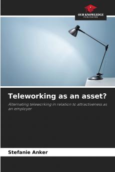 Teleworking as an asset?