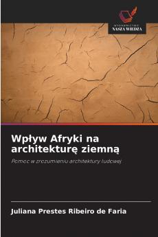 Wpływ Afryki na architekturę ziemną