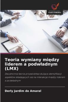 Teoria wymiany między liderem a podwładnym (LMX)