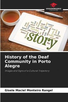 History of the Deaf Community in Porto Alegre