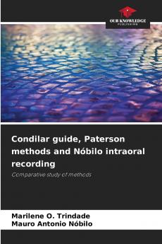 Condilar guide Paterson methods and Nóbilo intraoral recording