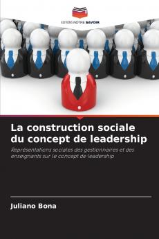 La construction sociale du concept de leadership