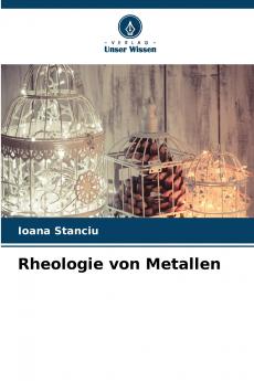 Rheologie von Metallen