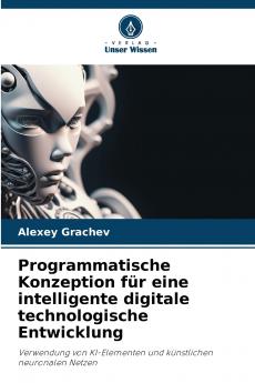 Programmatische Konzeption für eine intelligente digitale technologische Entwicklung