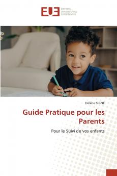 Guide Pratique pour les Parents