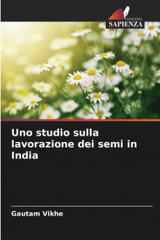 Uno studio sulla lavorazione dei semi in India