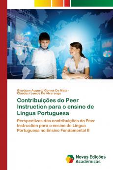 Contribuições do Peer Instruction para o ensino de Lingua Portuguesa