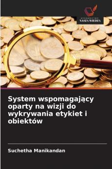 System wspomagający oparty na wizji do wykrywania etykiet i obiektów