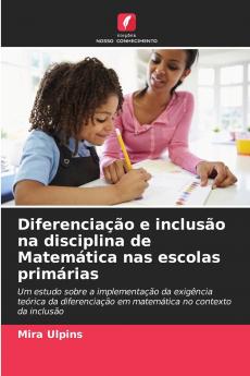 Diferenciação e inclusão na disciplina de Matemática nas escolas primárias
