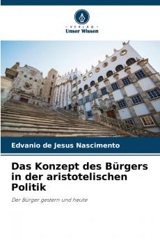 Das Konzept des Bürgers in der aristotelischen Politik
