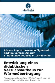 Entwicklung eines didaktischen Versuchsaufbaus zur Wärmeübertragung