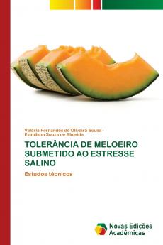 TOLERÂNCIA DE MELOEIRO SUBMETIDO AO ESTRESSE SALINO