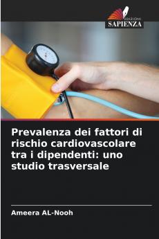 Prevalenza dei fattori di rischio cardiovascolare tra i dipendenti
