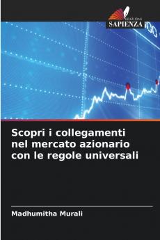 Scopri i collegamenti nel mercato azionario con le regole universali