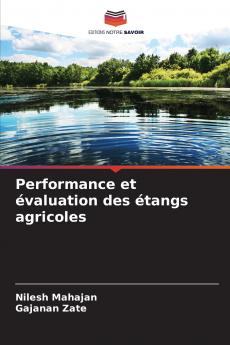 Performance et évaluation des étangs agricoles