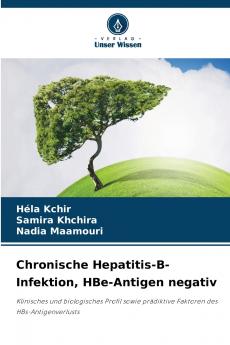 Chronische Hepatitis-B-Infektion HBe-Antigen negativ