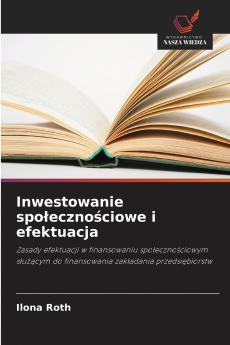 Inwestowanie społecznościowe i efektuacja