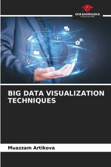 BIG DATA VISUALIZATION TECHNIQUES