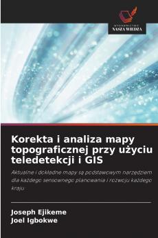 Korekta i analiza mapy topograficznej przy użyciu teledetekcji i GIS