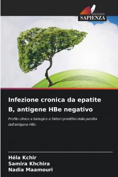 Infezione cronica da epatite B antigene HBe negativo
