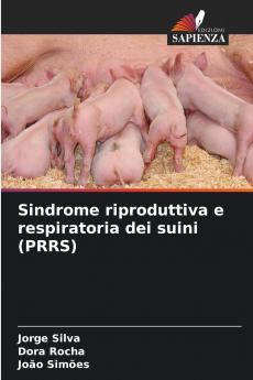 Sindrome riproduttiva e respiratoria dei suini (PRRS)