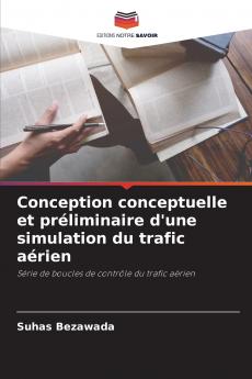Conception conceptuelle et préliminaire d'une simulation du trafic aérien
