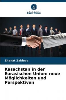 Kasachstan in der Eurasischen Union