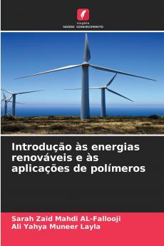 Introdução às energias renováveis e às aplicações de polímeros