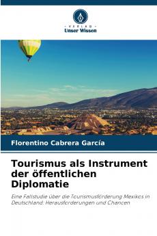 Tourismus als Instrument der öffentlichen Diplomatie