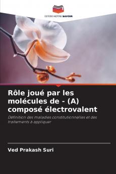 Rôle joué par les molécules de - (A) composé électrovalent